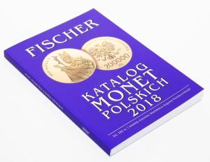 KATALOG MONET POLSKICH FISCHER 2018 - NOWOŚĆ!