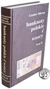 Czesław Miłczak Banknoty polskie i wzory, tom II
