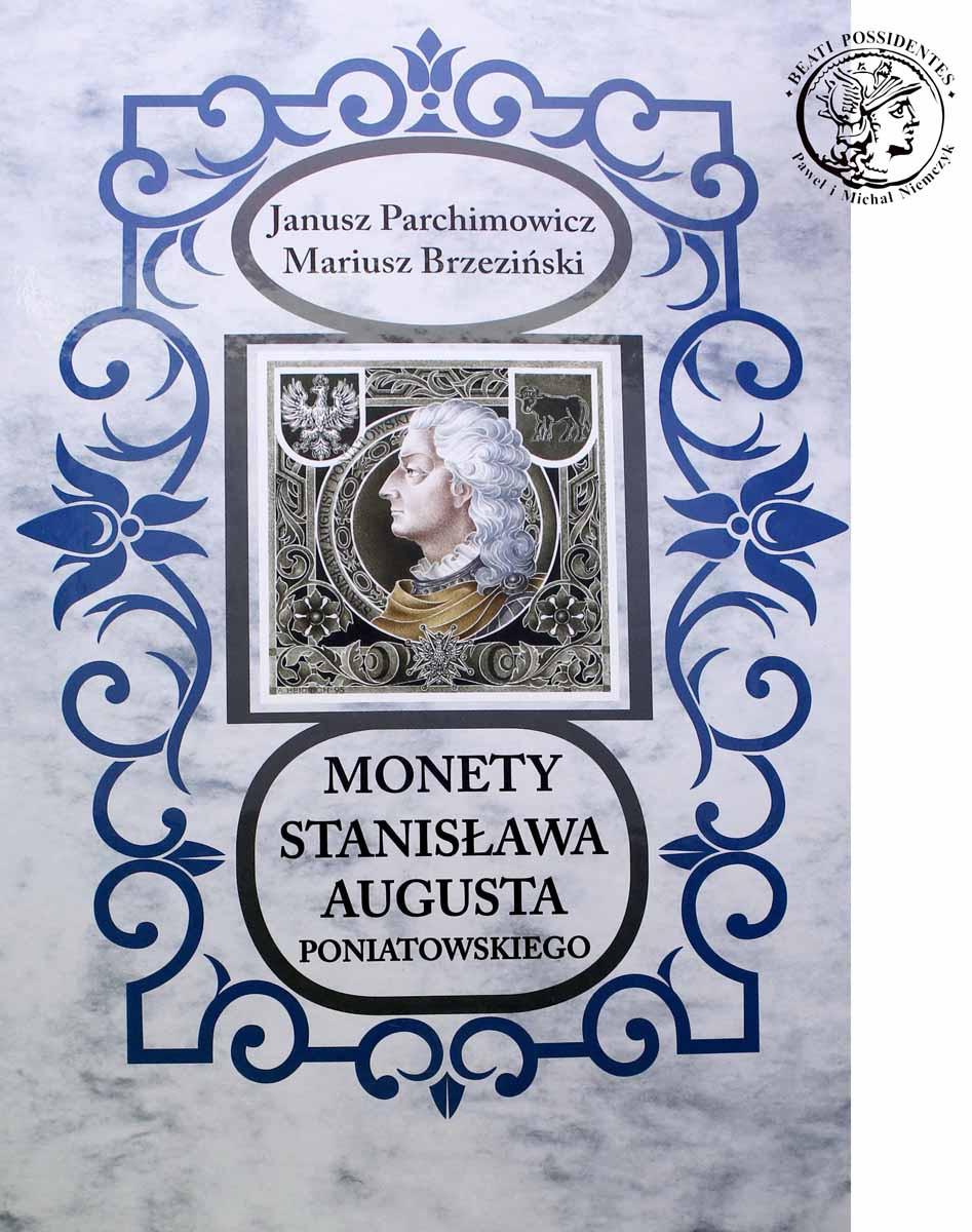 Katalog J. Parchimowicz i M. Brzeziński Monety Stanisława Augusta Poniatowskiego