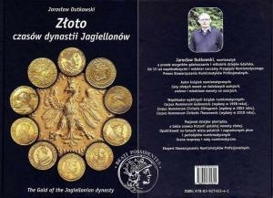 Złoto czasów dynastii Jagiellonów - Dr Jarosław Dutkowski