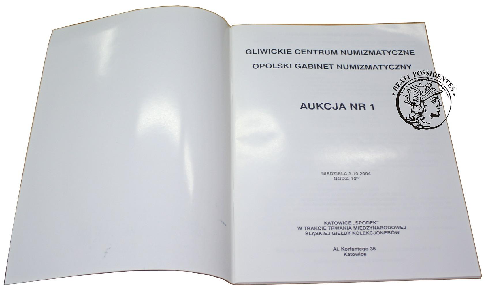 Katalog z Aukcji nr 1 - 3 pażdziernika 2004. Gliwickie Centrum