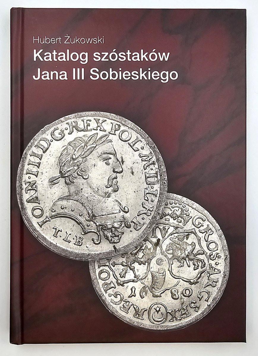 Katalog Szóstaki Jana III Sobieskiego Hubert Żukowski 2024 NOWOŚĆ