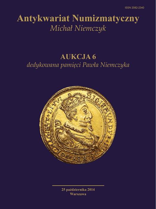 AUKCJA 6 - 25.10.2014 - Michał Niemczyk - katalog