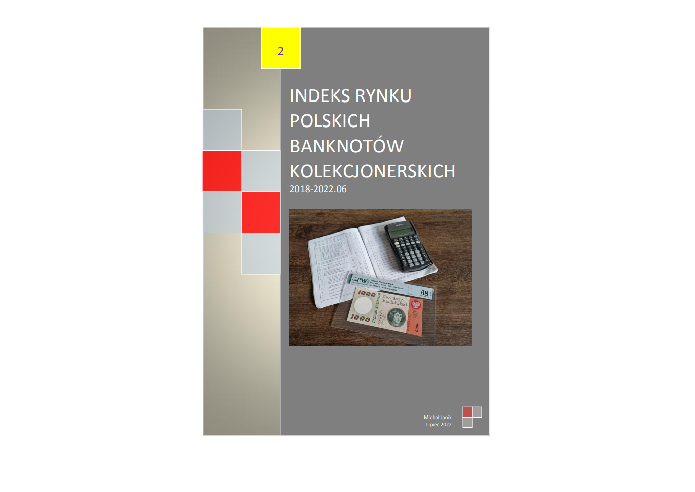 Indeks rynku polskich banknotów kolekcjonerskich 2018-2022.06 - Michał Janik