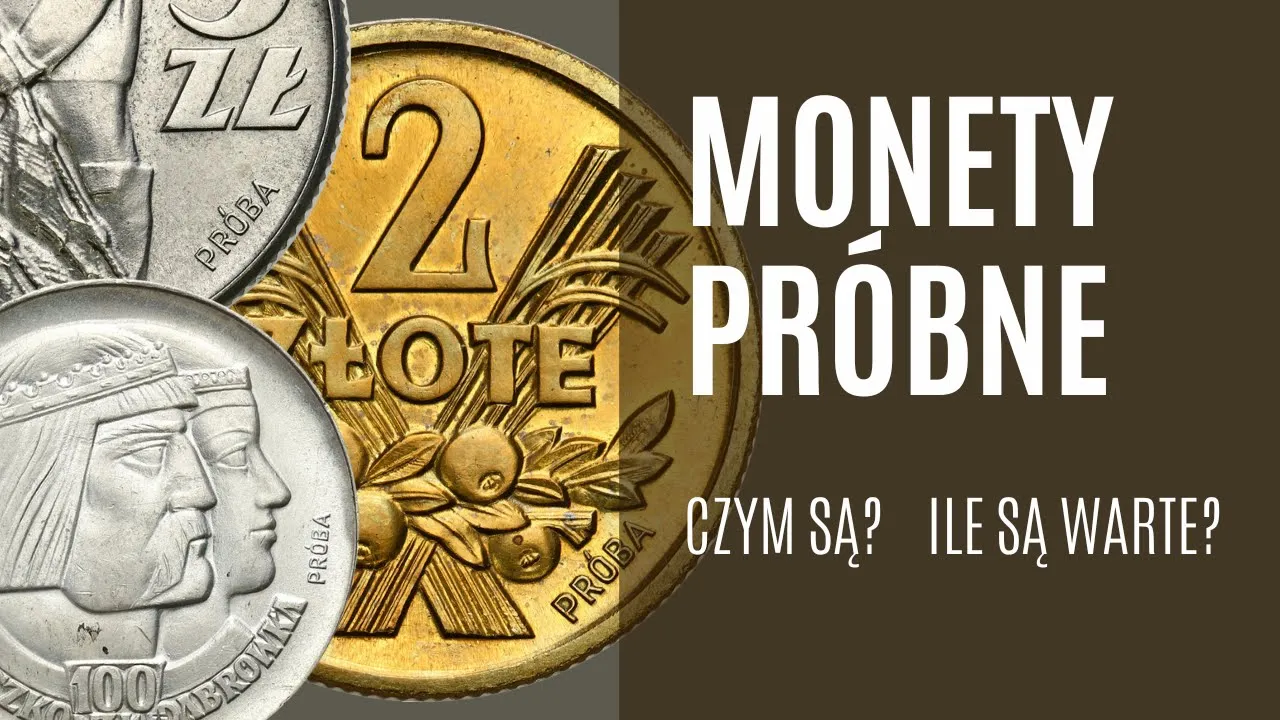 Co to są monety PRÓBNE ? Dlaczego są droższe od obiegowych? Ile kosztują?
