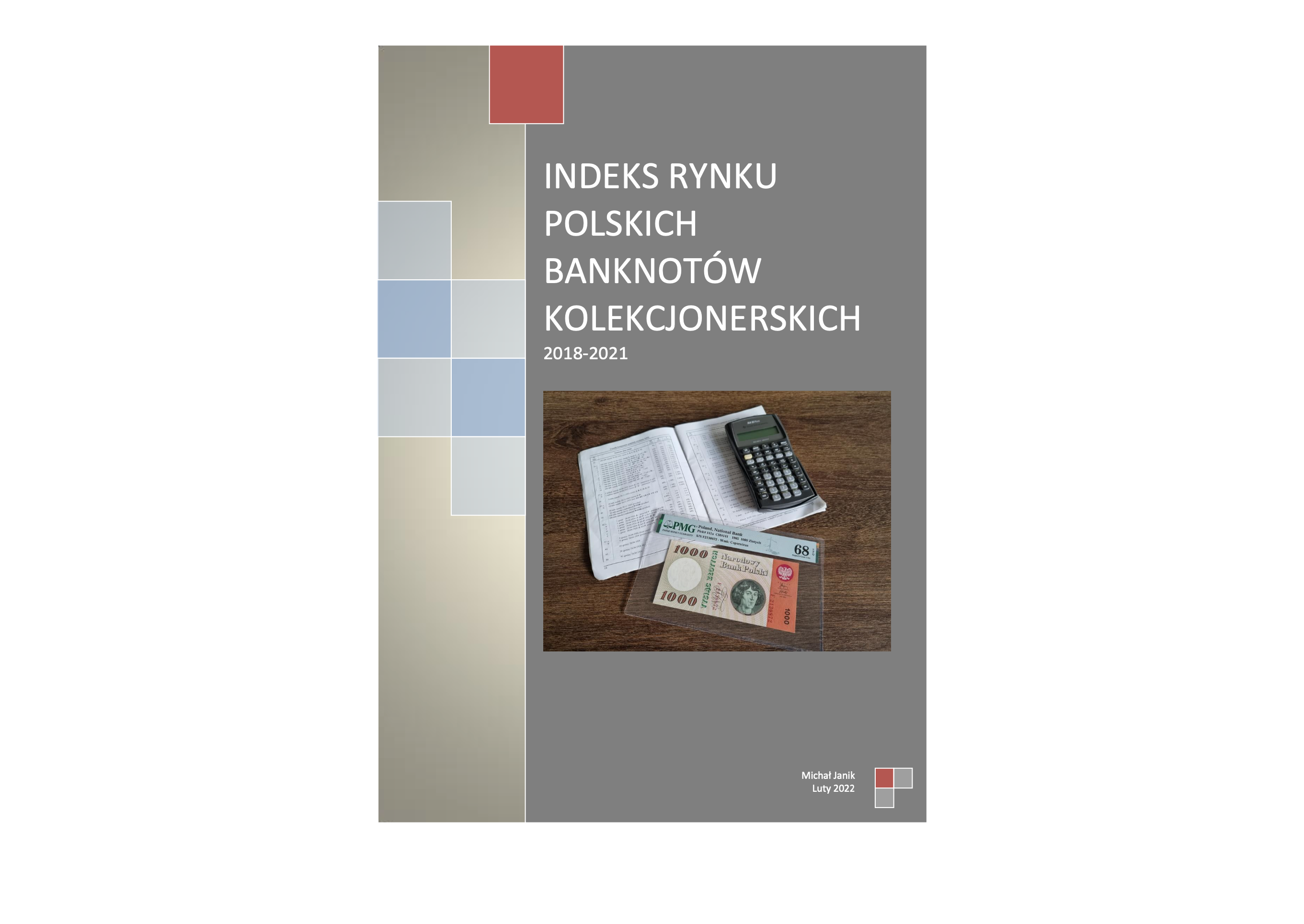 Indeks rynku polskich banknotów kolekcjonerskich 2018-2021 - Michał Janik